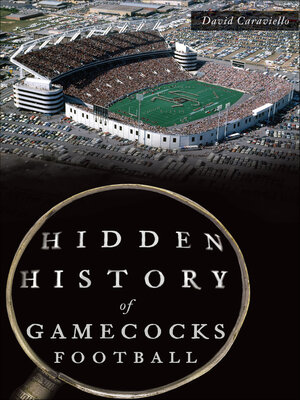 cover image of Hidden History of Gamecocks Football